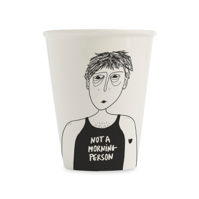 Cup Not A Morning Person
